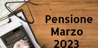 Calendario erogazione pensioni Marzo 2023