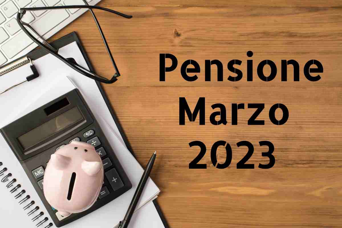 Calendario erogazione pensioni Marzo 2023