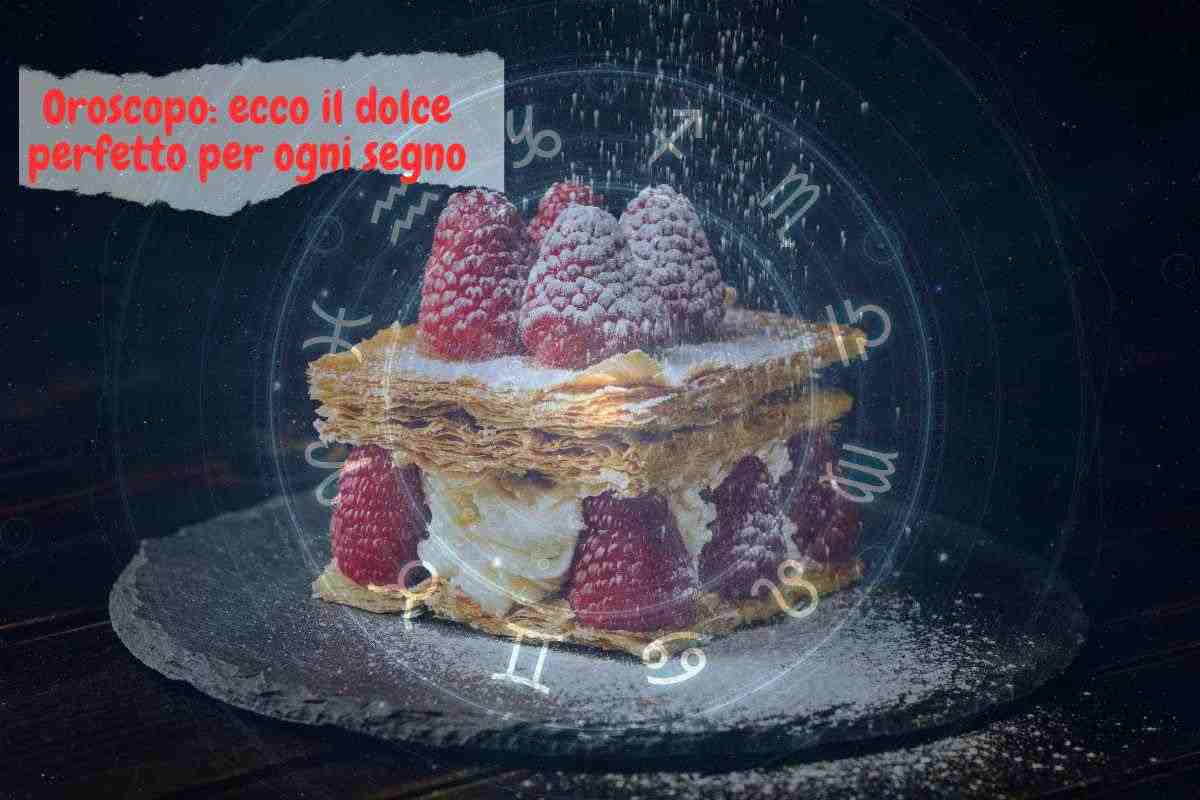 Qual è il dessert perfetto per te? te lo dice il tuo segno zodiacale