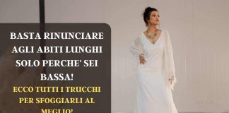 come indosaare gli abiti lunghi nonostante l'altezza