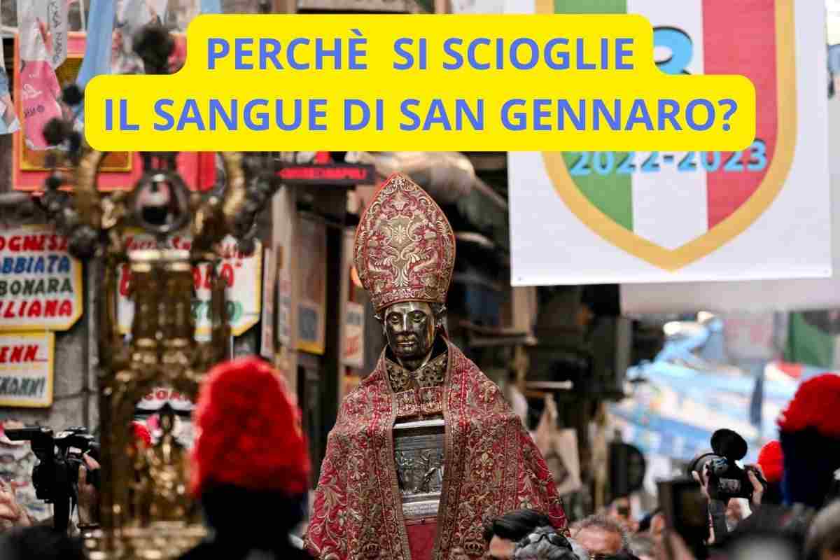 il motivo per cui si scioglie il sangue di san gennaro